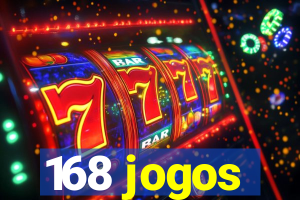 168 jogos